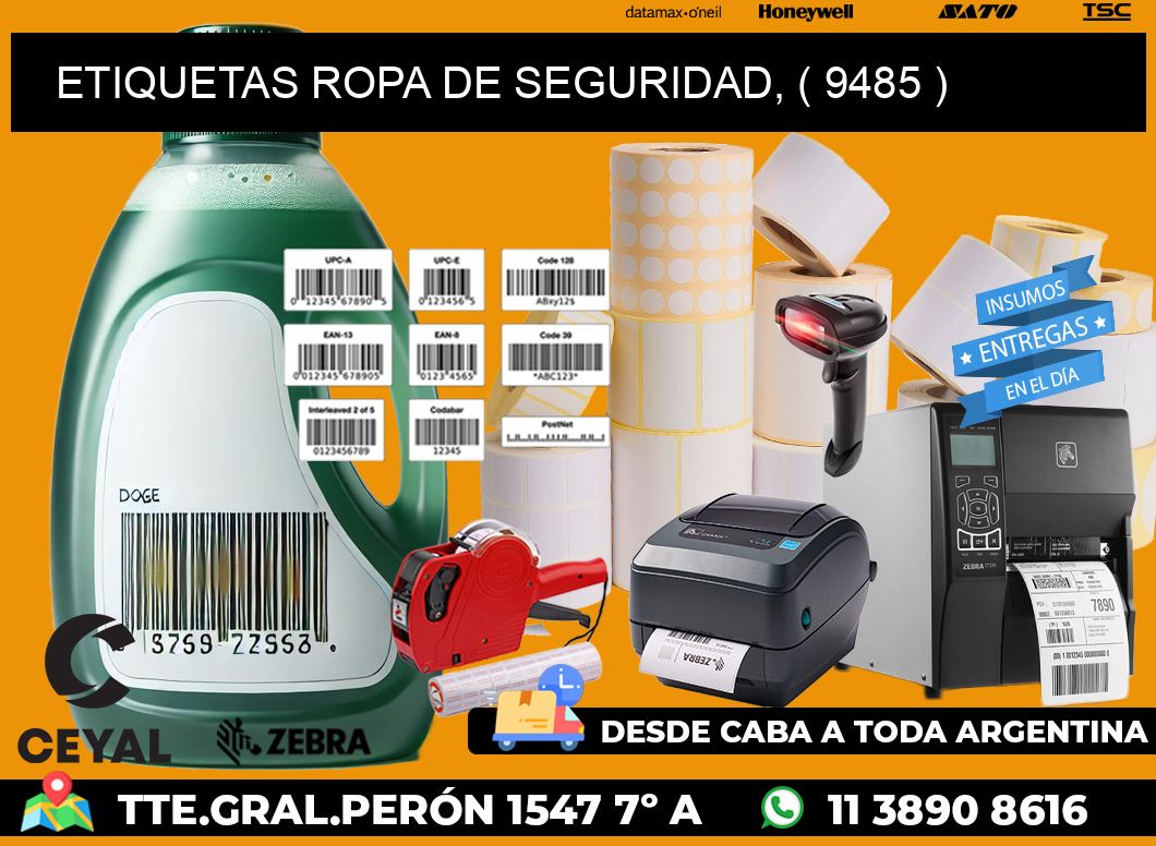 ETIQUETAS ROPA DE SEGURIDAD, ( 9485 )