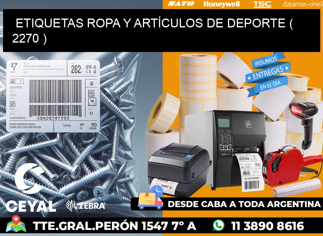 ETIQUETAS ROPA Y ARTÍCULOS DE DEPORTE ( 2270 )