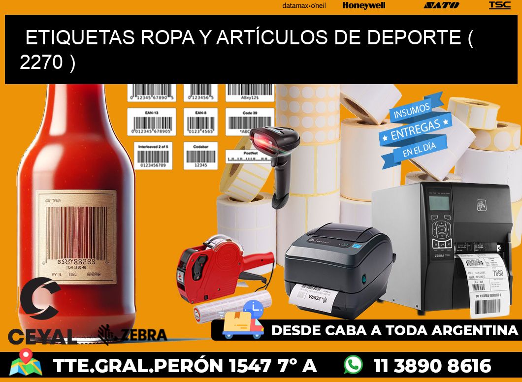 ETIQUETAS ROPA Y ARTÍCULOS DE DEPORTE ( 2270 )