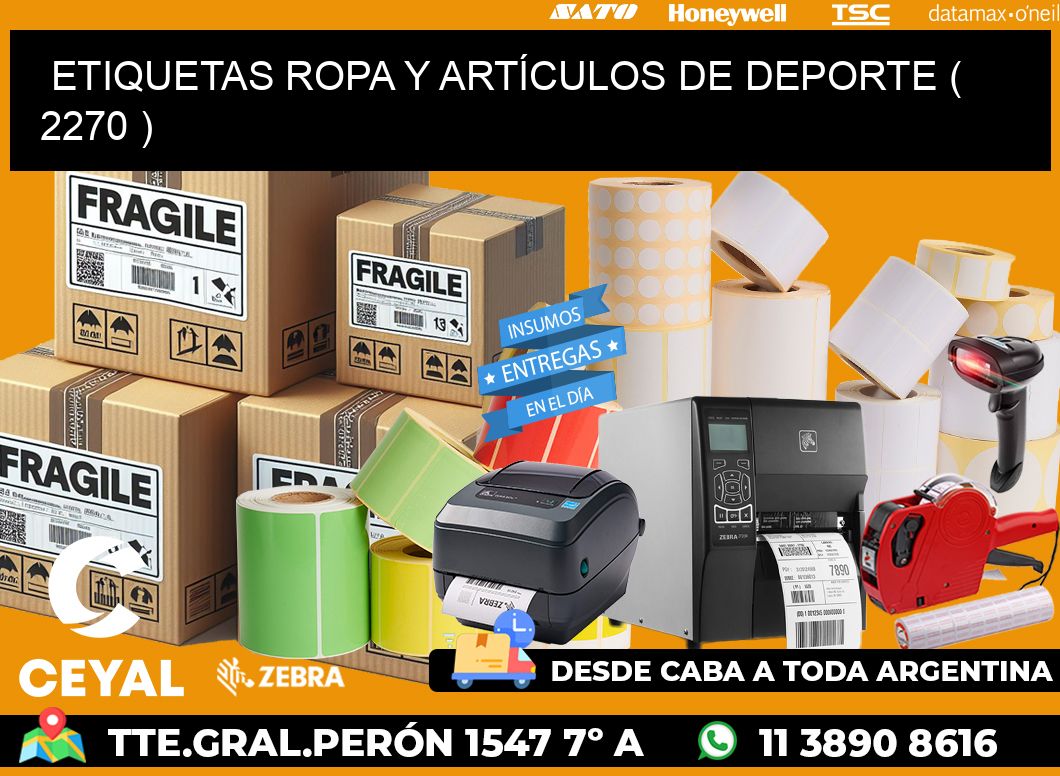 ETIQUETAS ROPA Y ARTÍCULOS DE DEPORTE ( 2270 )