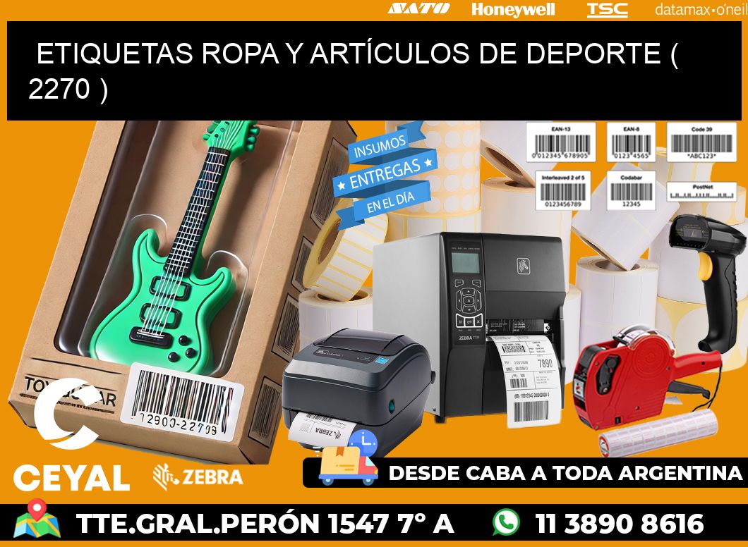 ETIQUETAS ROPA Y ARTÍCULOS DE DEPORTE ( 2270 )