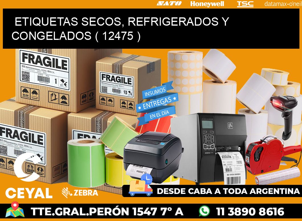 ETIQUETAS SECOS, REFRIGERADOS Y CONGELADOS ( 12475 )