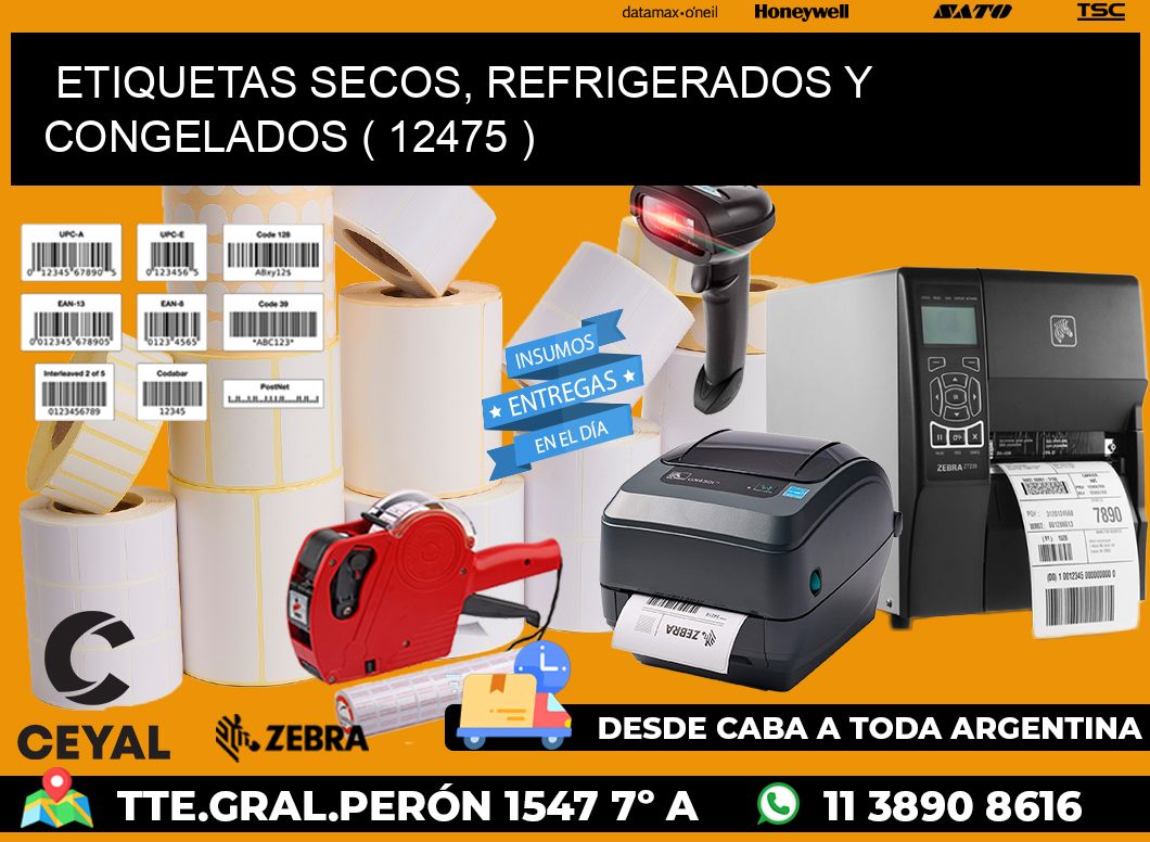 ETIQUETAS SECOS, REFRIGERADOS Y CONGELADOS ( 12475 )