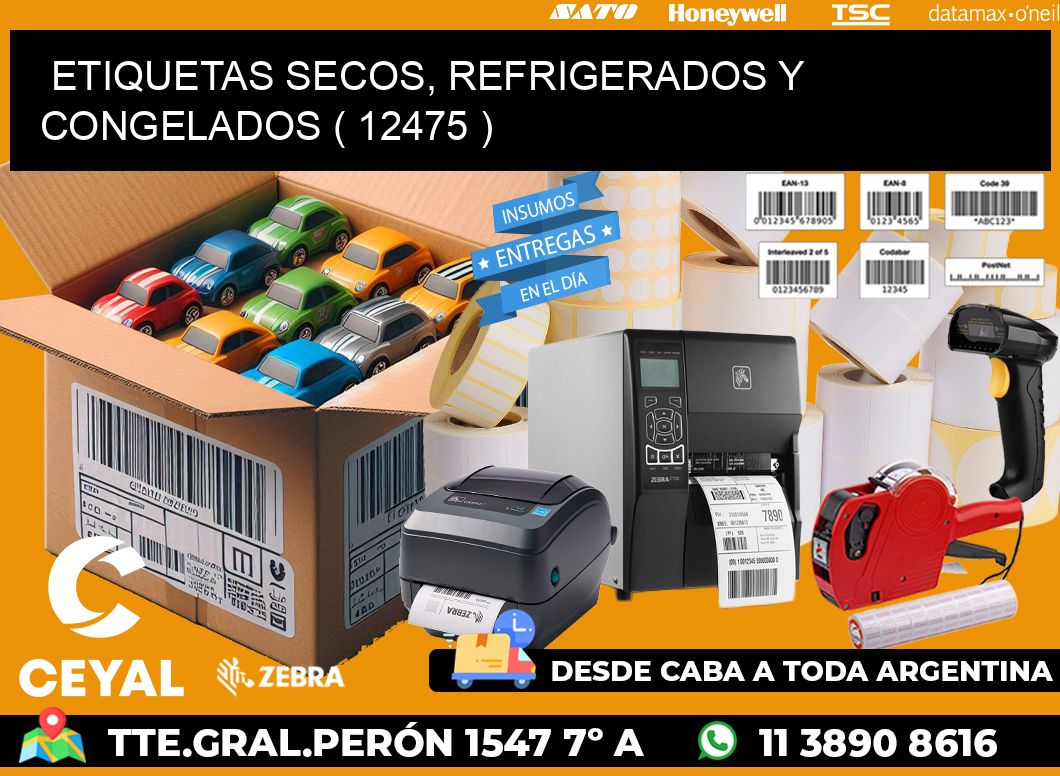 ETIQUETAS SECOS, REFRIGERADOS Y CONGELADOS ( 12475 )