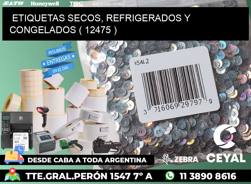 ETIQUETAS SECOS, REFRIGERADOS Y CONGELADOS ( 12475 )