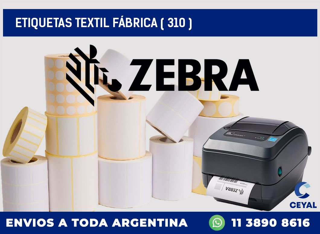 ETIQUETAS TEXTIL FÁBRICA ( 310 )