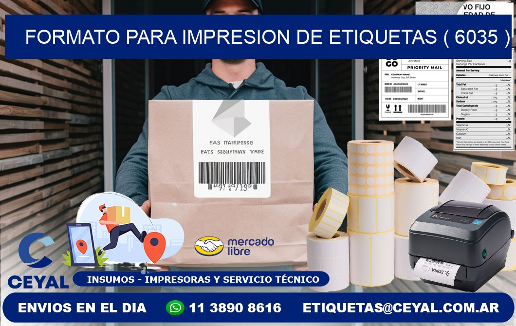 FORMATO PARA IMPRESION DE ETIQUETAS ( 6035 )