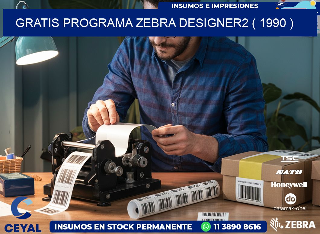 GRATIS PROGRAMA ZEBRA DESIGNER2 ( 1990 )