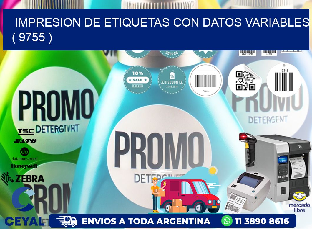 IMPRESION DE ETIQUETAS CON DATOS VARIABLES ( 9755 )