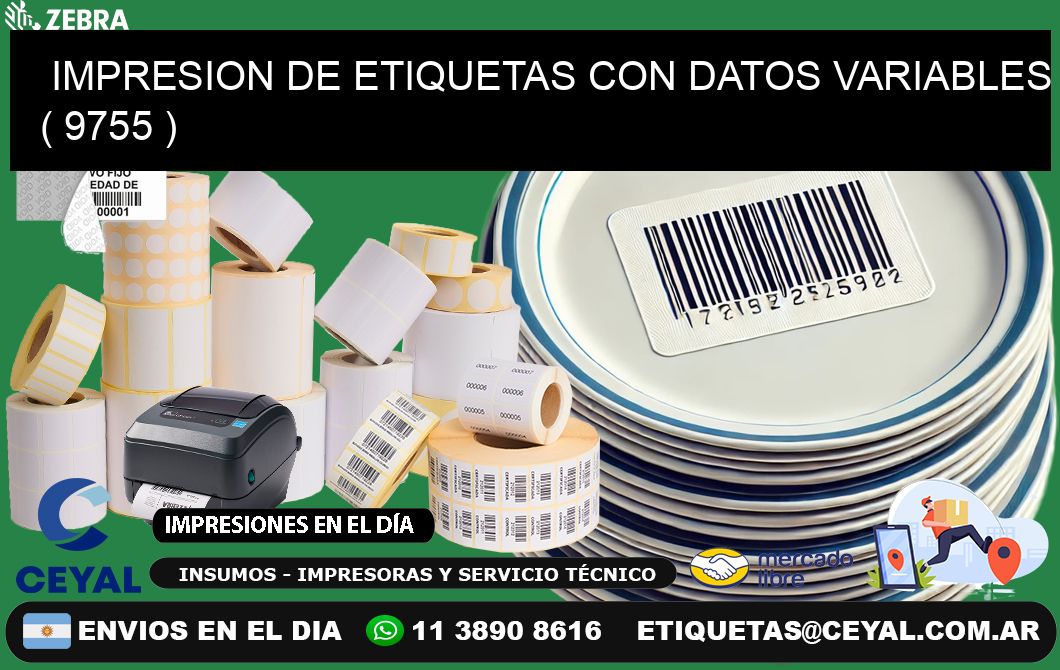 IMPRESION DE ETIQUETAS CON DATOS VARIABLES ( 9755 )