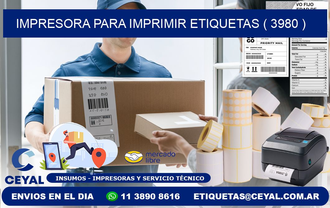 IMPRESORA PARA IMPRIMIR ETIQUETAS ( 3980 )