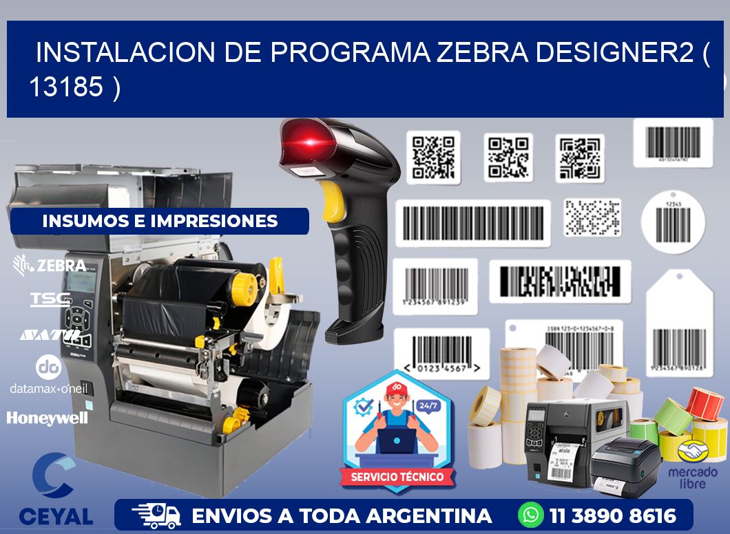 INSTALACION DE PROGRAMA ZEBRA DESIGNER2 ( 13185 )