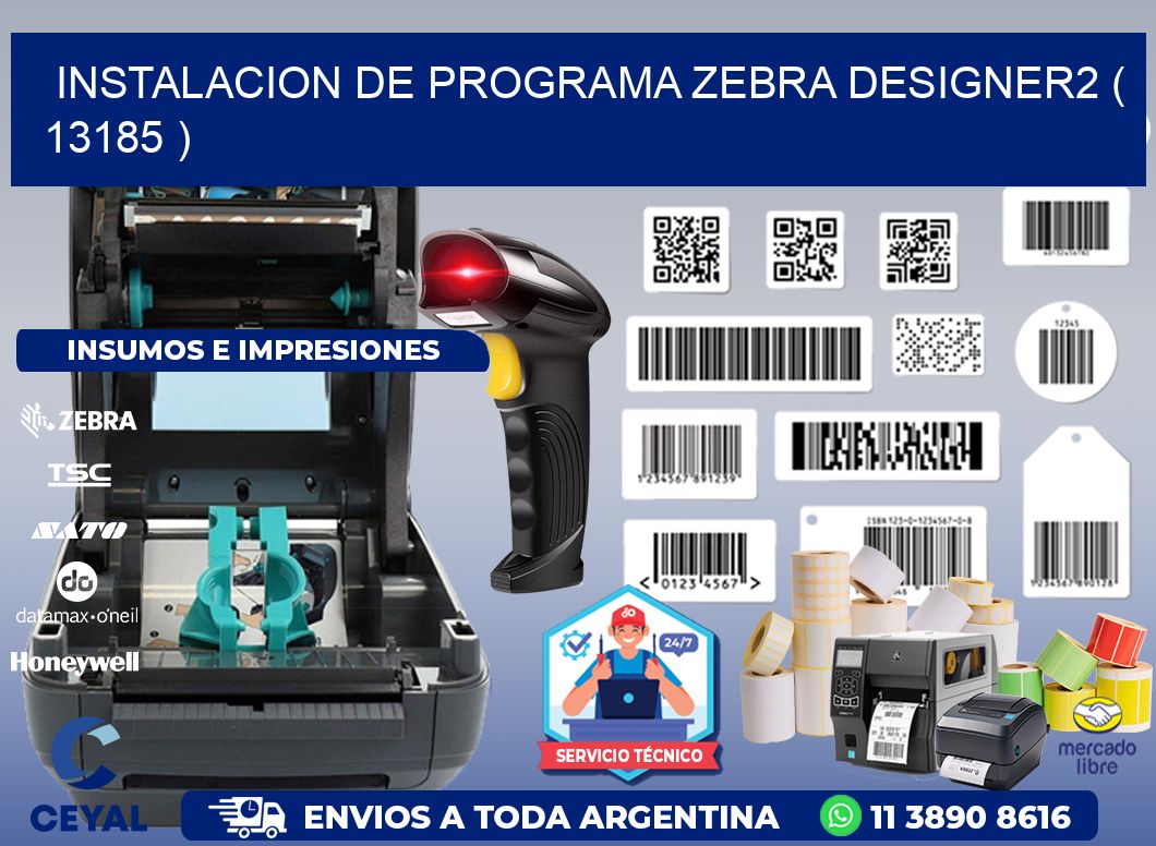 INSTALACION DE PROGRAMA ZEBRA DESIGNER2 ( 13185 )