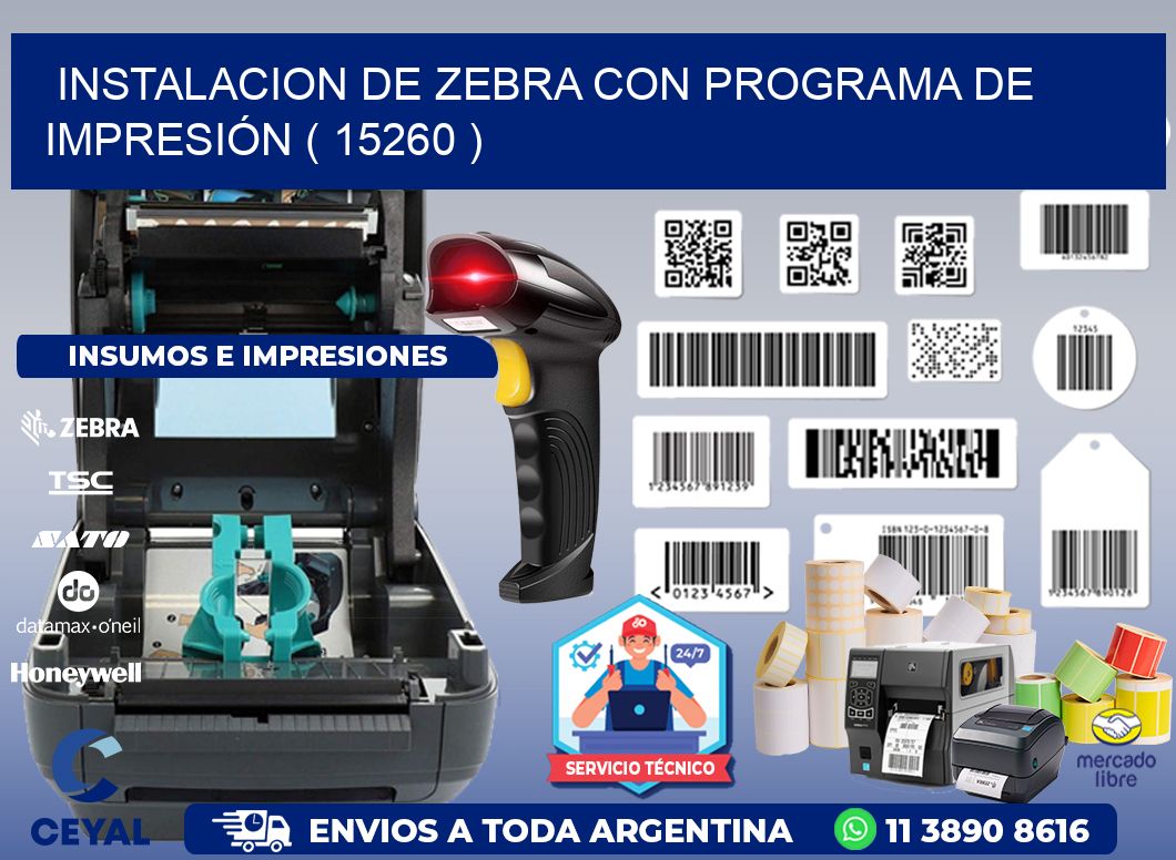 INSTALACION DE ZEBRA CON PROGRAMA DE IMPRESIÓN ( 15260 )
