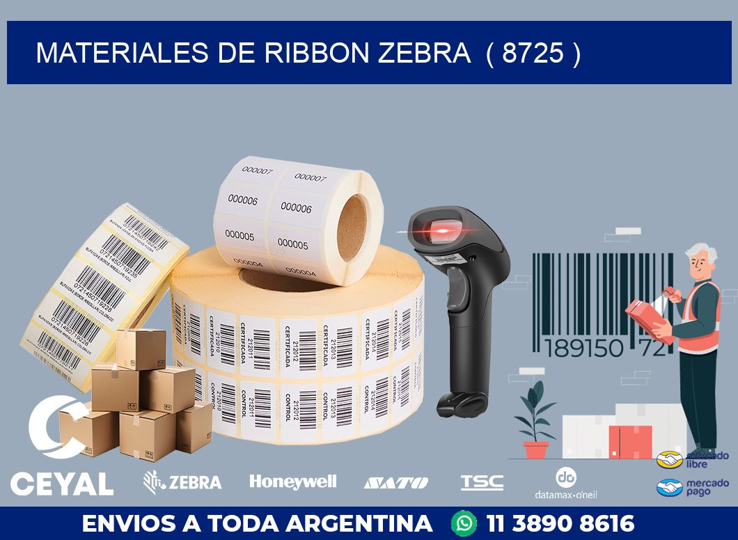 MATERIALES DE RIBBON ZEBRA  ( 8725 )