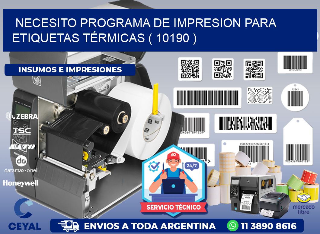 NECESITO PROGRAMA DE IMPRESION PARA ETIQUETAS TÉRMICAS ( 10190 )