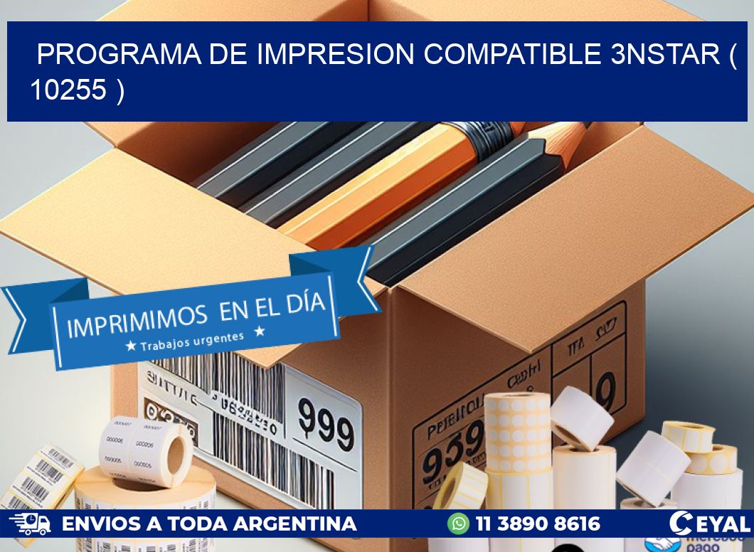 PROGRAMA DE IMPRESION COMPATIBLE 3NSTAR ( 10255 )