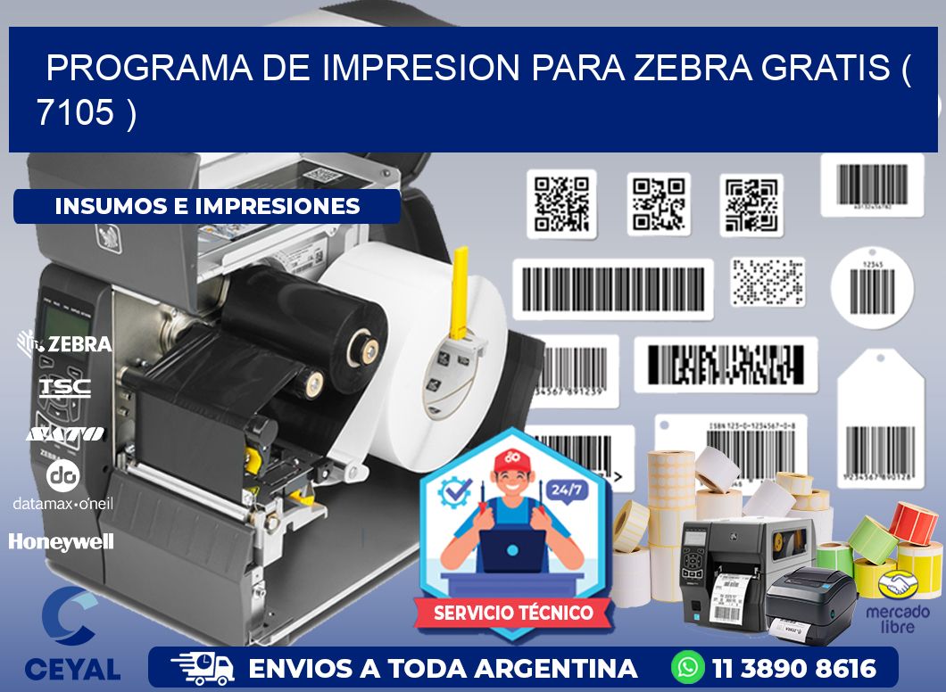 PROGRAMA DE IMPRESION PARA ZEBRA GRATIS ( 7105 )