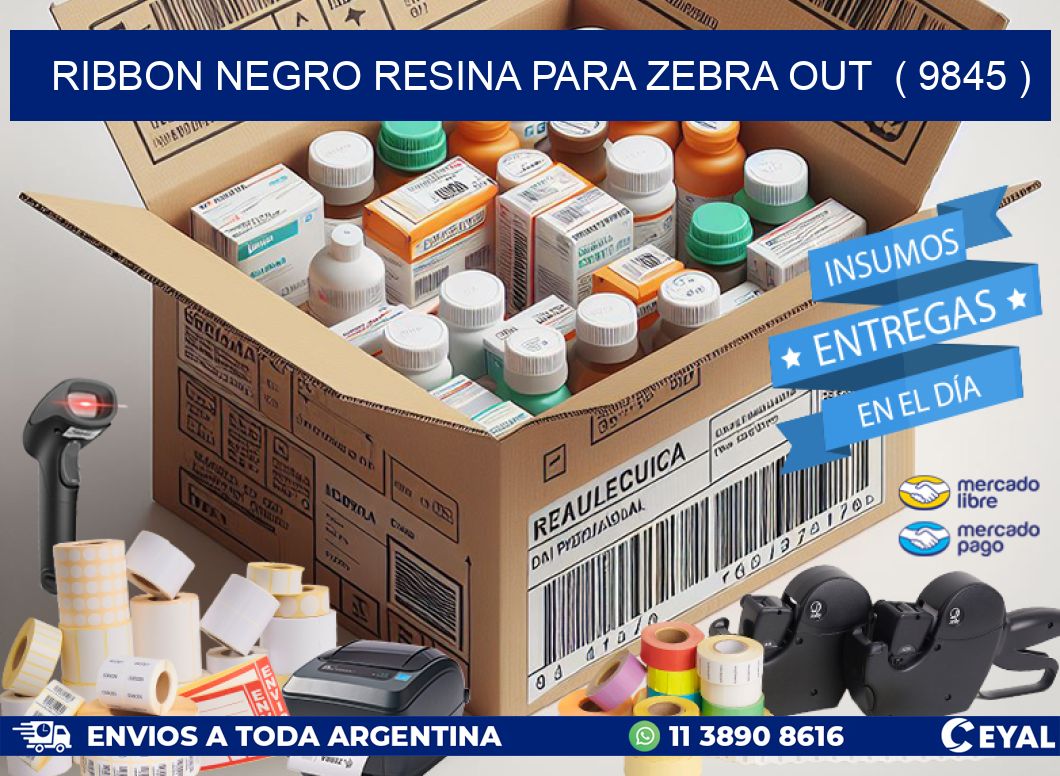 RIBBON NEGRO RESINA PARA ZEBRA OUT  ( 9845 )