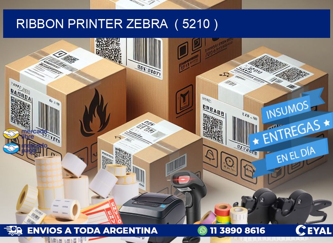RIBBON PRINTER ZEBRA  ( 5210 )