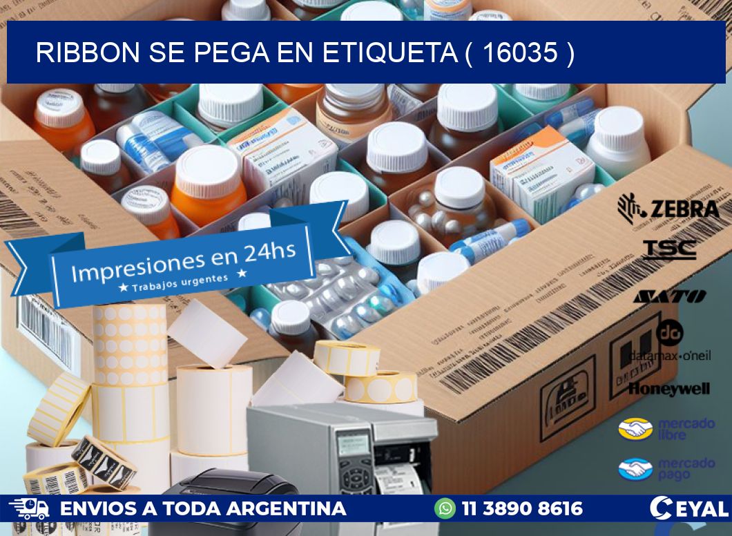 RIBBON SE PEGA EN ETIQUETA ( 16035 )