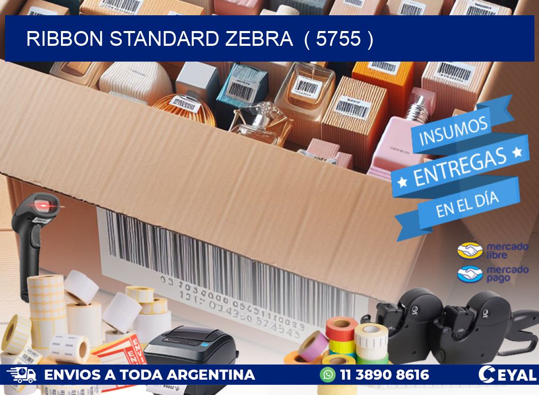 RIBBON STANDARD ZEBRA  ( 5755 )