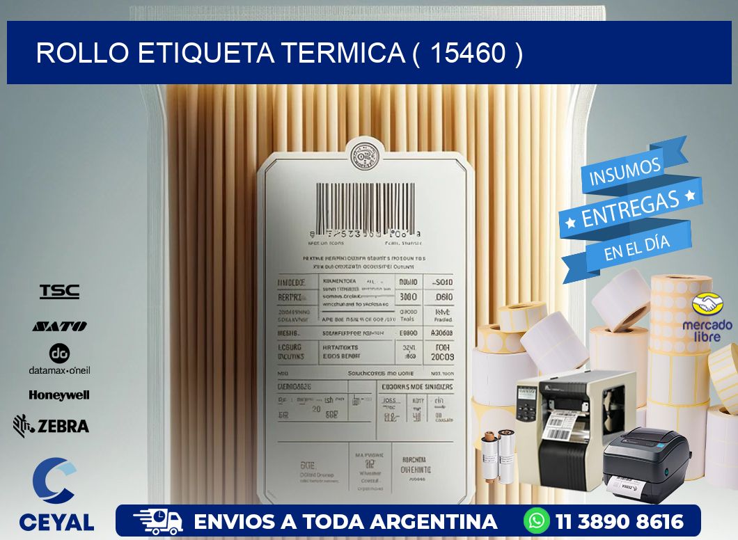 ROLLO ETIQUETA TERMICA ( 15460 )