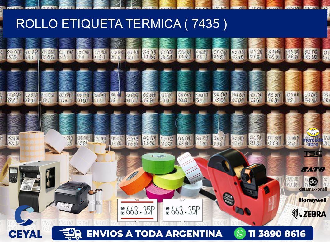 ROLLO ETIQUETA TERMICA ( 7435 )