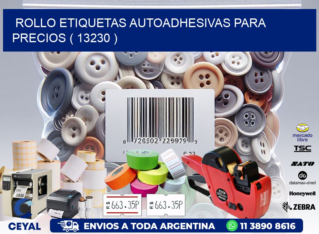 ROLLO ETIQUETAS AUTOADHESIVAS PARA PRECIOS ( 13230 )