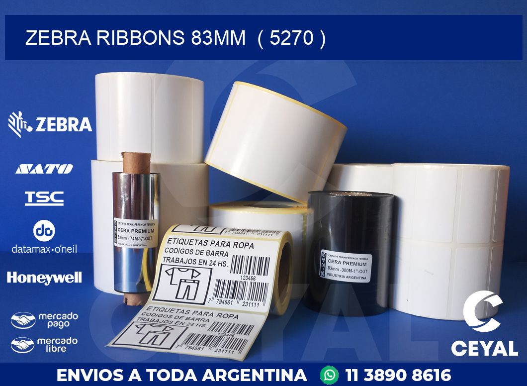 ZEBRA RIBBONS 83MM  ( 5270 )