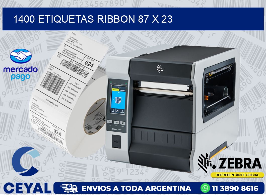 1400 ETIQUETAS RIBBON 87 x 23