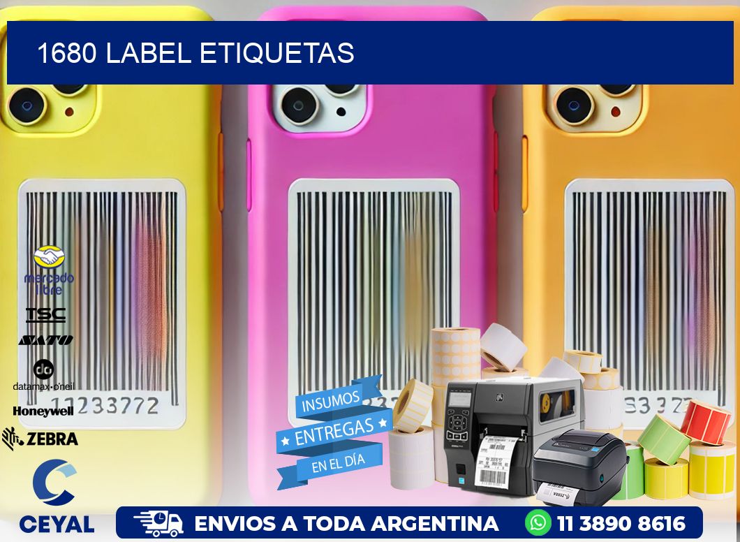 1680 LABEL ETIQUETAS