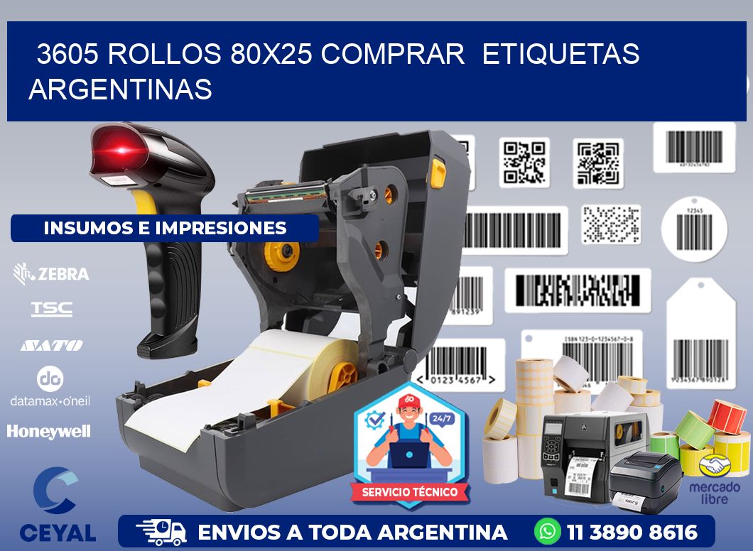 3605 ROLLOS 80X25 COMPRAR  ETIQUETAS ARGENTINAS