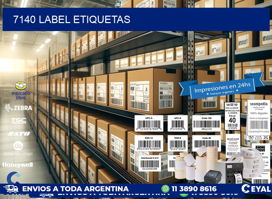 7140 LABEL ETIQUETAS