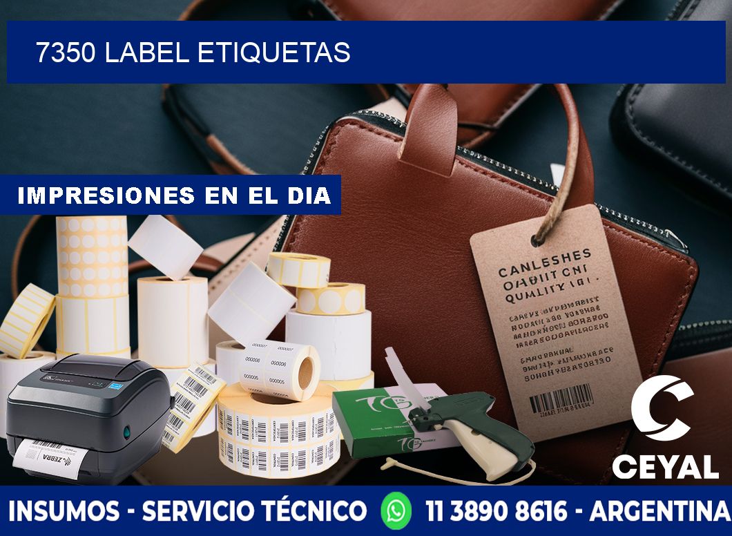 7350 LABEL ETIQUETAS