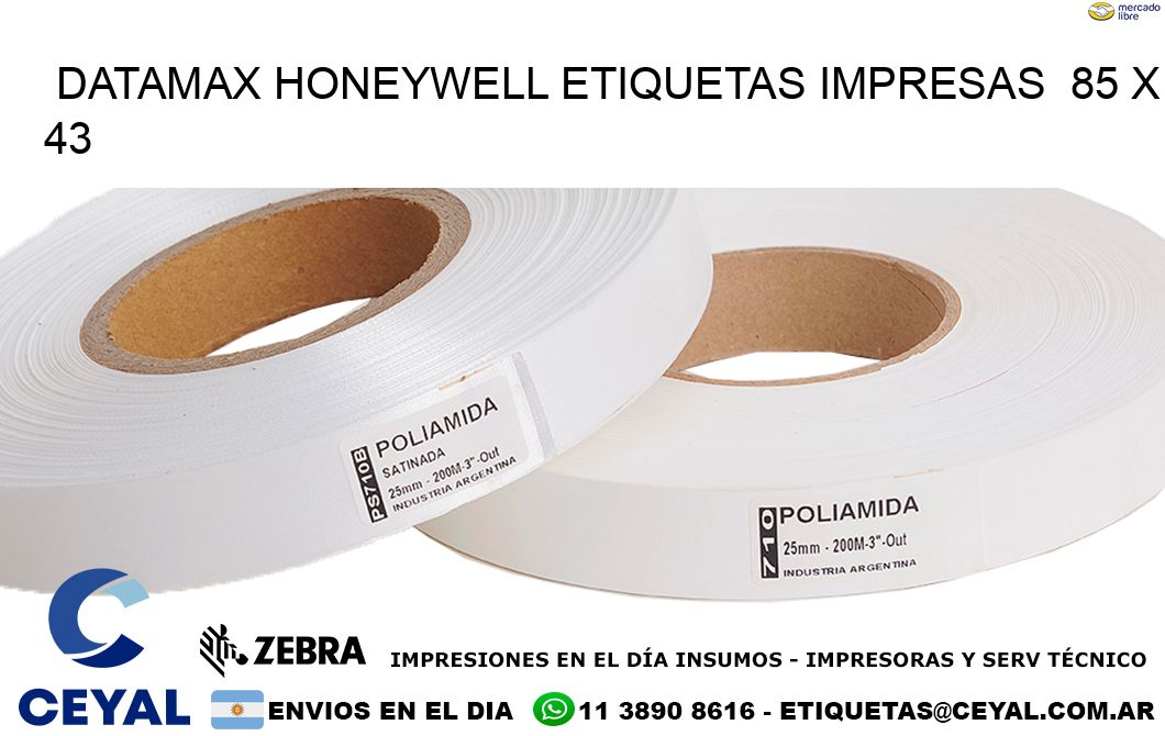 DATAMAX HONEYWELL ETIQUETAS IMPRESAS  85 x 43