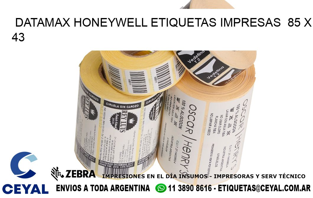 DATAMAX HONEYWELL ETIQUETAS IMPRESAS  85 x 43