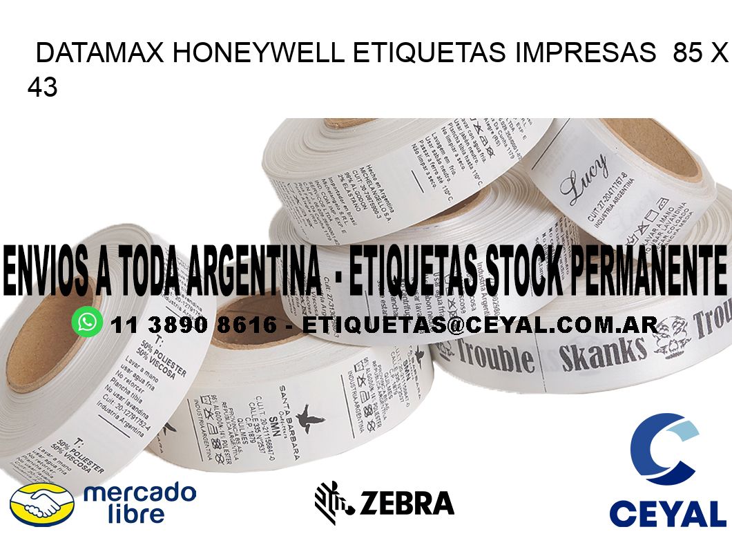 DATAMAX HONEYWELL ETIQUETAS IMPRESAS  85 x 43