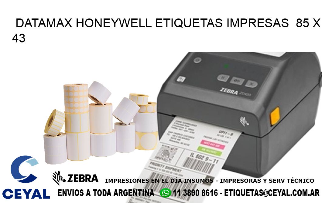 DATAMAX HONEYWELL ETIQUETAS IMPRESAS  85 x 43