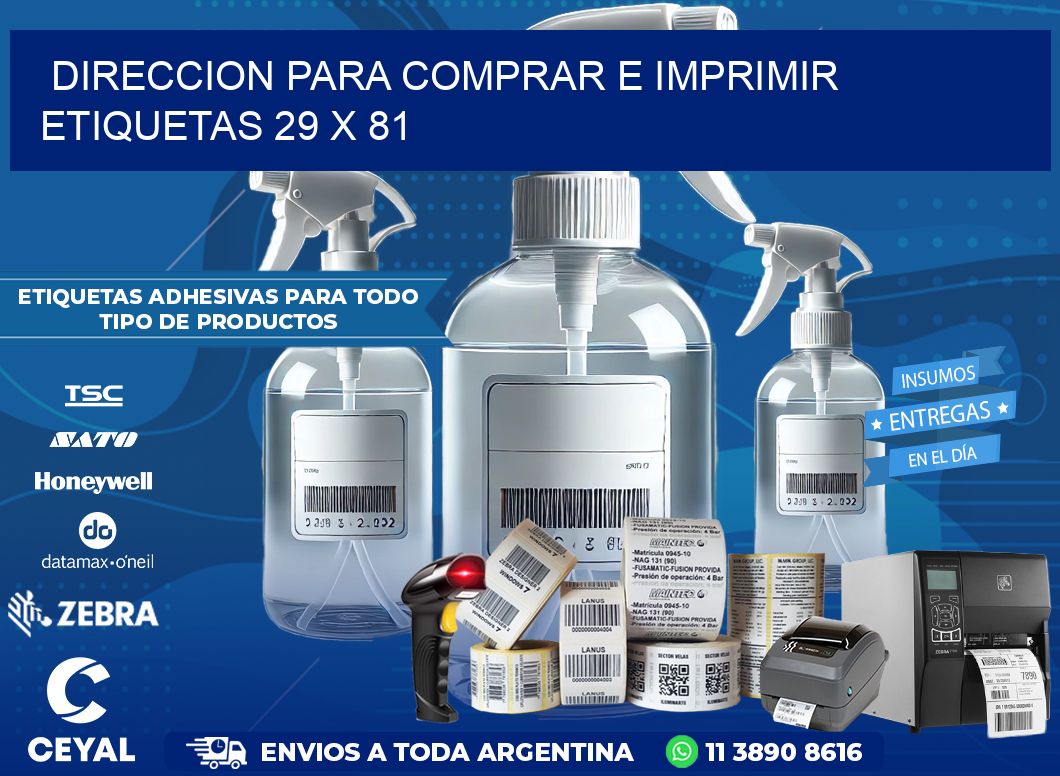 DIRECCION PARA COMPRAR E IMPRIMIR ETIQUETAS 29 x 81