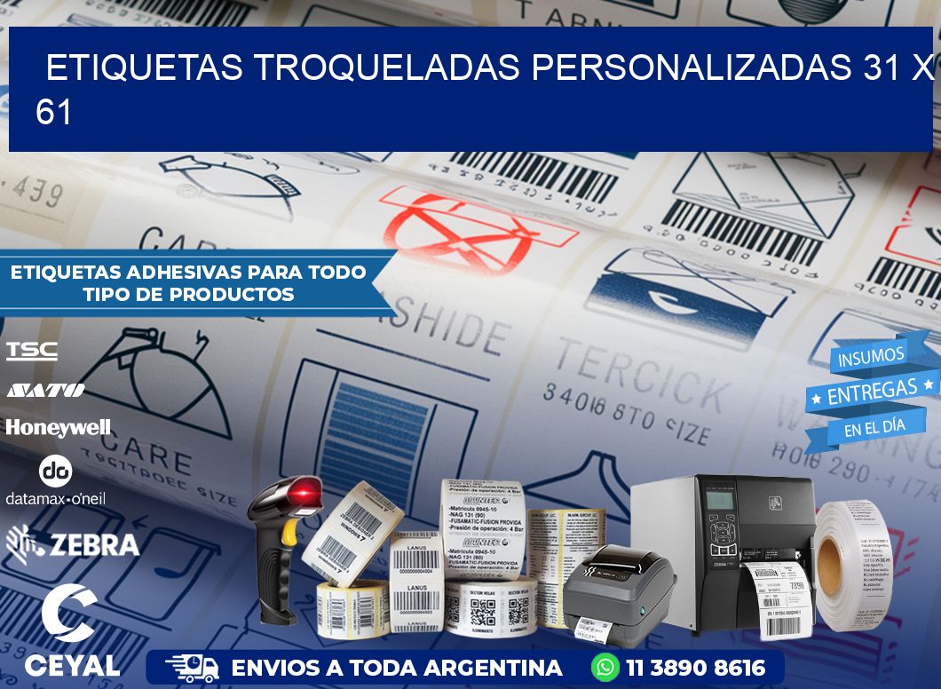 ETIQUETAS TROQUELADAS PERSONALIZADAS 31 x 61