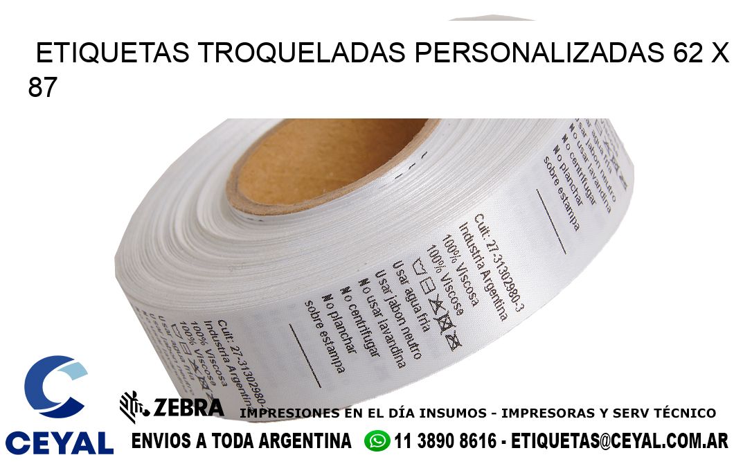 ETIQUETAS TROQUELADAS PERSONALIZADAS 62 x 87