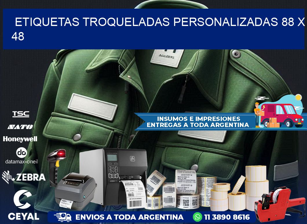 ETIQUETAS TROQUELADAS PERSONALIZADAS 88 x 48