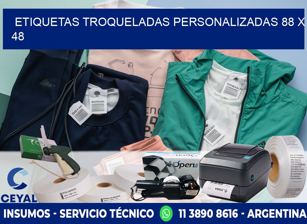 ETIQUETAS TROQUELADAS PERSONALIZADAS 88 x 48