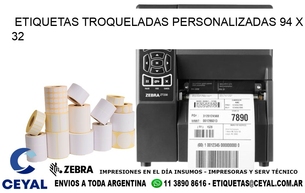 ETIQUETAS TROQUELADAS PERSONALIZADAS 94 x 32