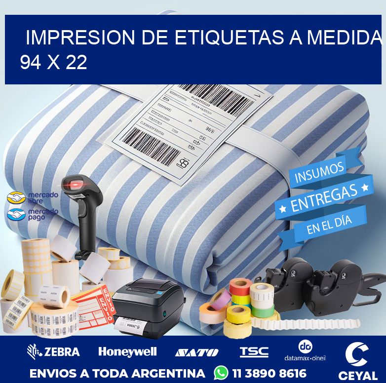 IMPRESION DE ETIQUETAS A MEDIDA 94 x 22