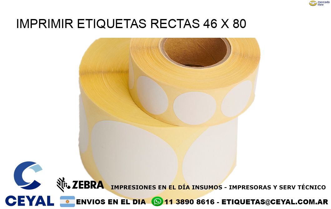 IMPRIMIR ETIQUETAS RECTAS 46 x 80