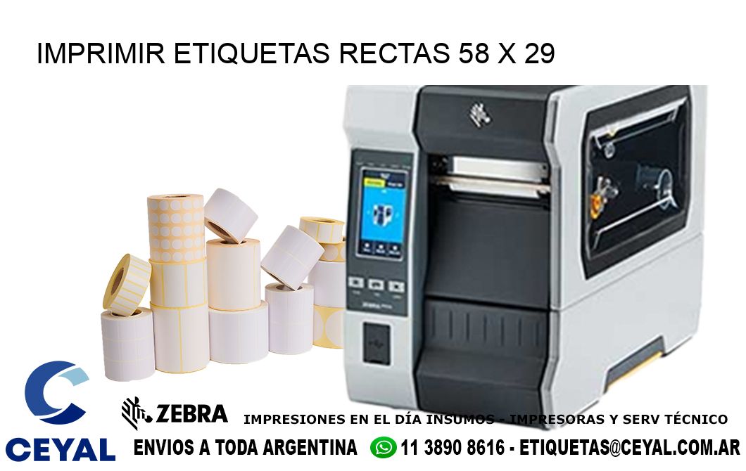 IMPRIMIR ETIQUETAS RECTAS 58 x 29