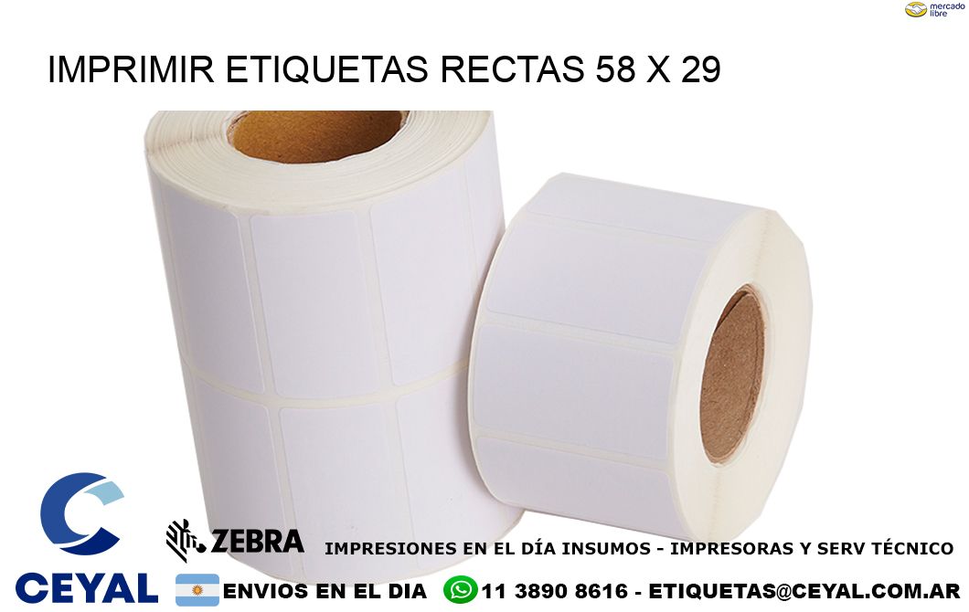 IMPRIMIR ETIQUETAS RECTAS 58 x 29