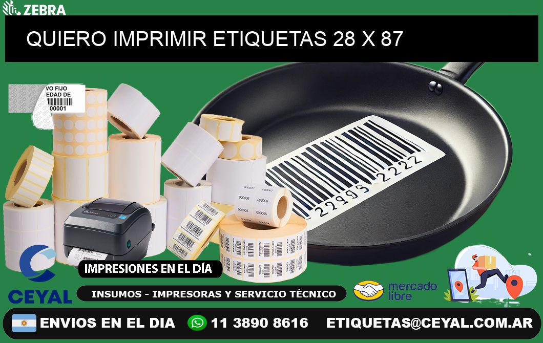 QUIERO IMPRIMIR ETIQUETAS 28 x 87